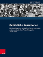 Gefährliche Sensationen: Die Visualisierung von Verbrechen in deutschen und amerikanischen Pressefotografien 1920–1970