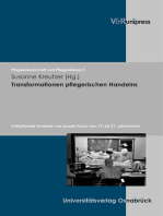 Transformationen pflegerischen Handelns: Institutionelle Kontexte und soziale Praxis vom 19. bis 21. Jahrhundert