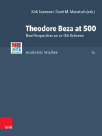 Theodore Beza at 500: New Perspectives on an Old Reformer