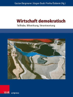 Wirtschaft demokratisch: Teilhabe, Mitwirkung, Verantwortung. Mit einem Vorwort von Michael Quante