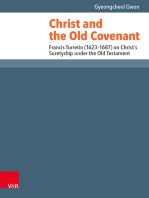 Christ and the Old Covenant: Francis Turretin (1623–1687) on Christ's Suretyship under the Old Testament