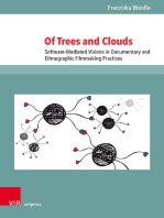 Of Trees and Clouds: Software-Mediated Visions in Documentary and Ethnographic Filmmaking Practices