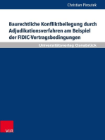 Baurechtliche Konfliktbeilegung durch Adjudikationsverfahren am Beispiel der FIDIC-Vertragsbedingungen