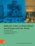 Jüdisches Leben in Deutschland und Europa nach der Shoah: Neubeginn–Konsolidierung–Ausgrenzung