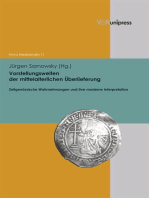 Vorstellungswelten der mittelalterlichen Überlieferung: Zeitgenössische Wahrnehmungen und ihre moderne Interpretation