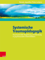 Systemische Traumapädagogik: Traumasensible Begleitung und Beratung in psychosozialen Arbeitsfeldern