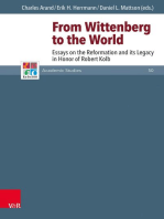 From Wittenberg to the World: Essays on the Reformation and its Legacy in Honor of Robert Kolb