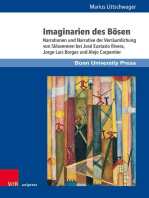 Imaginarien des Bösen: Narrationen und Narrative der Verräumlichung von Sklavereien bei José Eustasio Rivera, Jorge Luis Borges und Alejo Carpentier