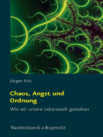 Chaos, Angst und Ordnung: Wie wir unsere Lebenswelt gestalten