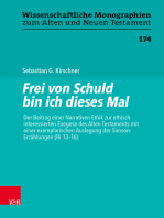 Frei von Schuld bin ich dieses Mal: Der Beitrag einer Narrativen Ethik zur ethisch interessierten Exegese des Alten Testaments mit einer exemplarischen Auslegung der Simson-Erzählungen (Ri 13–16)