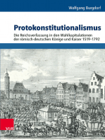 Protokonstitutionalismus: Die Reichsverfassung in den Wahlkapitulationen der römisch-deutschen Könige und Kaiser 1519–1792