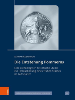 Die Entstehung Pommerns: Eine archäologisch-historische Studie zur Herausbildung eines frühen Staates im Mittelalter