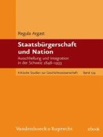 Staatsbürgerschaft und Nation: Ausschließung und Integration in der Schweiz 1848–1933