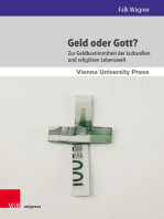 Geld oder Gott?: Zur Geldbestimmtheit der kulturellen und religiösen Lebenswelt