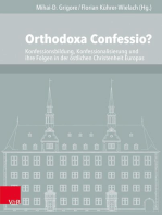 Orthodoxa Confessio?: Konfessionsbildung, Konfessionalisierung und ihre Folgen in der östlichen Christenheit