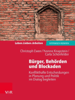 Bürger, Behörden und Blockaden: Konflikthafte Entscheidungen in Planung und Politik im Dialog begleiten