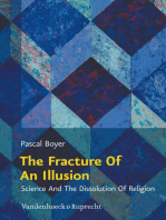 The Fracture Of An Illusion: Science And The Dissolution Of Religion