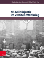 NS-Militärjustiz im Zweiten Weltkrieg: Disziplinierungs- und Repressionsinstrument in europäischer Dimension
