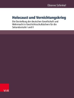 Holocaust und Vernichtungskrieg: Die Darstellung der deutschen Gesellschaft und Wehrmacht in Geschichtsschulbüchern für die Sekundarstufe I und II