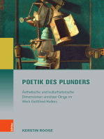 Poetik des Plunders: Ästhetische und kulturhistorische Dimensionen unnützer Dinge im Werk Gottfried Kellers