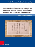 Funktionale Differenzierung königlicher Herrschaft und die Bildung neuer Eliten im Japan des 12. bis 14. Jahrhunderts