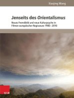 Jenseits des Orientalismus: Neues Fremdbild und neue Kulturpsyche in Filmen europäischer Regisseure 1980–2010