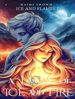 A Love of Ice and Fire: Fire and Ice, #1