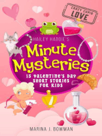 Hailey Haddie's Minute Mysteries Crazy Cupid Love: 15 Valentine's Day Short Stories for Kids: Hailey Haddie's Minute Mysteries, #6