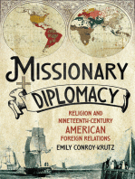 Missionary Diplomacy: Religion and Nineteenth-Century American Foreign Relations