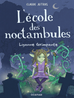 L'école des noctambules - Lyanne Grimpante