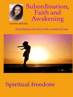 Subordination, Faith and Awakening