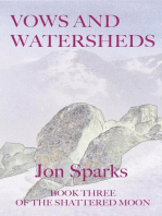 Vows and Watersheds: Book Three of The Shattered Moon