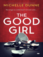 The Good Girl: A brand new totally absorbing psychological thriller