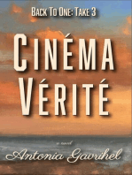 Back to One Take 3: Cinema Verite