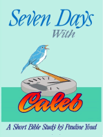 Seven Days with Caleb