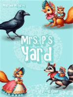 Mrs. P's Yard: Book One