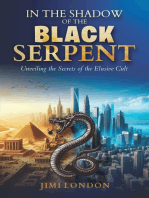 In the Shadow of the Black Serpent: Unveiling the Secrets of the Elusive Cult