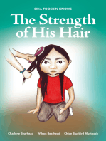 Siha Tooskin Knows the Strength of His Hair