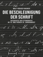 Die Beschleunigung der Schrift: Geschichte der Stenografie im 19. und frühen 20. Jahrhundert