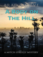 A Body on the HIll