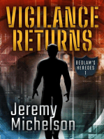Vigilance Returns