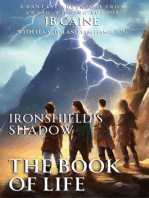 The Book of Life: Ironshield's Shadow, #3