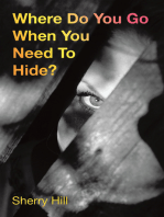 Where Do You Go When You Need To Hide?: Psalm 91
