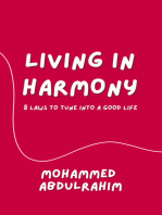 Living in Harmony: 8 Laws to Tune into a Good Life