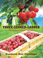 Three-Legged-Ladder: An Unexpected Harvest