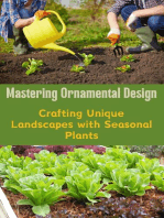 Mastering Ornamental Design : Crafting Unique Landscapes with Seasonal Plants