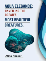 Aqua Elegance: Unveiling the Ocean's Most Beautiful Creatures.