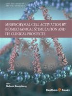 Mesenchymal Cell Activation by Biomechanical Stimulation and its Clinical Prospects