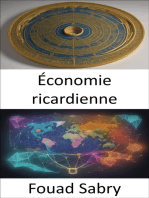 Économie ricardienne: Libérer la prospérité, maîtriser le paradigme économique ricardien