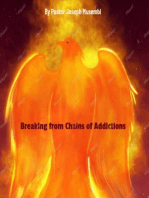 Breaking From Chain of Addictions